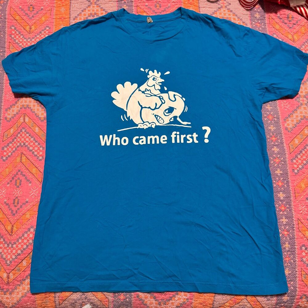 Funny Who Came First? Chicken or Egg T-Shirt Blue Next Level Unisex XL EUC